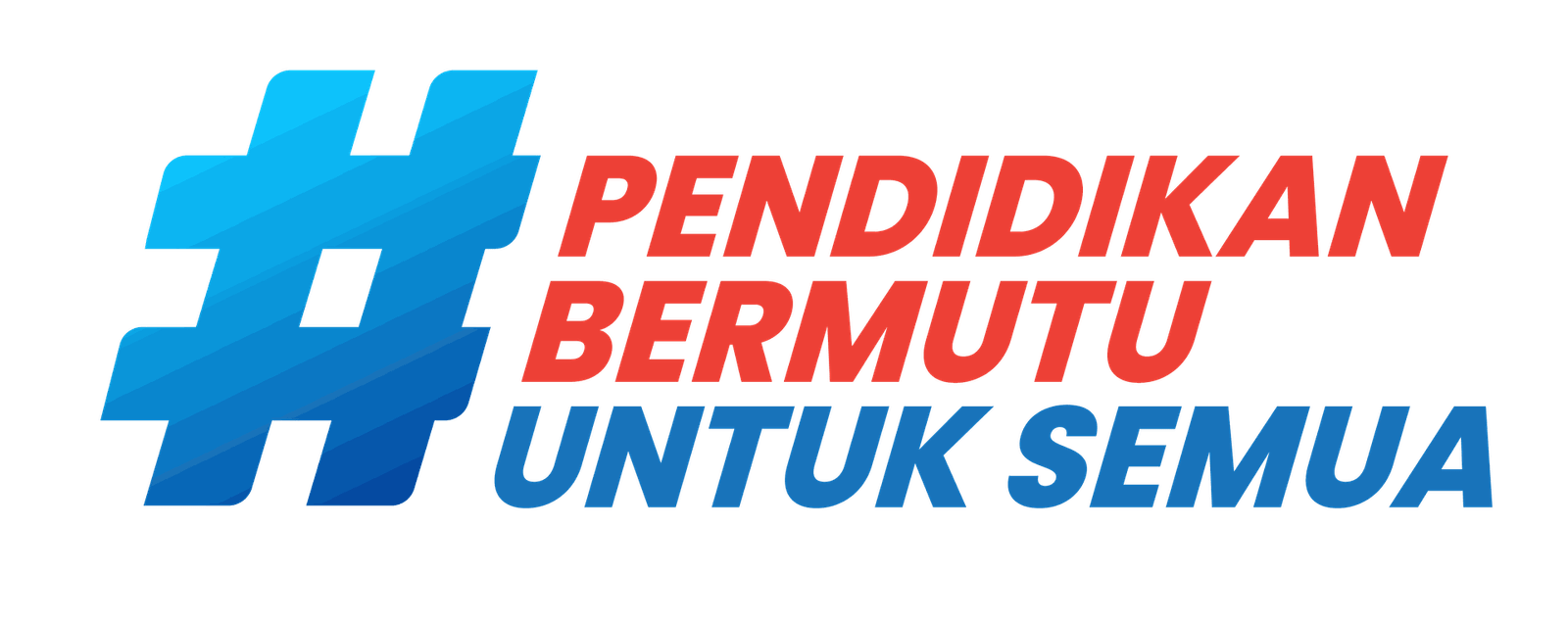 Pendidikan Bermutu untuk Semua